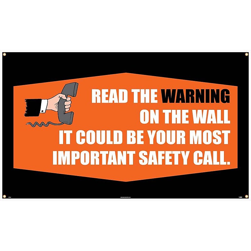 Safety Banners; Read The Warning On The Wall It Could Be Your Most Important Safety Call, 3Ft X 5Ft image 1