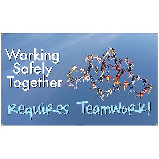 Safety Banners; Working Safety Together Requires Teamwork, 3Ft X 5Ft at