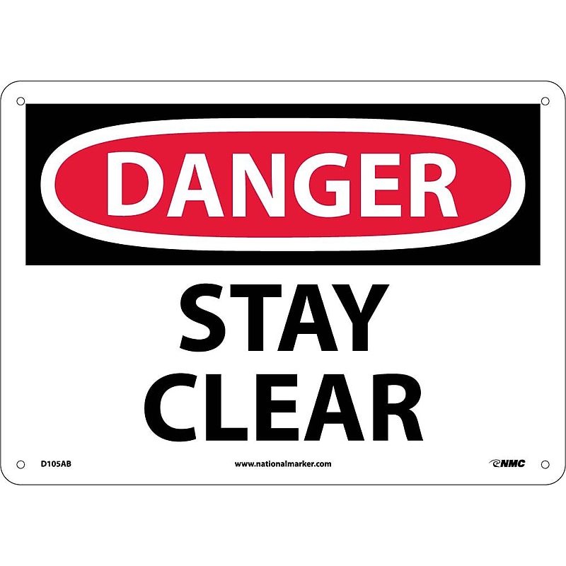 Danger Signs; Stay Clear, 10X14, .040 Aluminum image 1