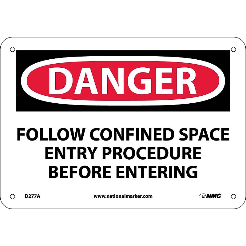 Follow Confined Space Entry Priocedures Before Entering, 7X10, .040 Aluminum, Danger Sign image 1
