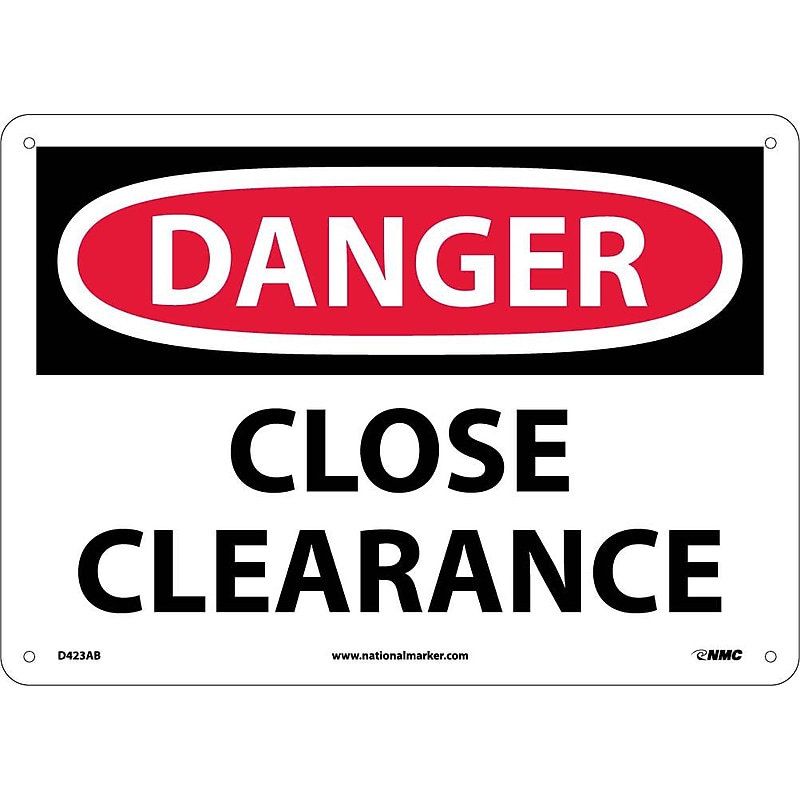 Close Clearance, 10X14, .040 Aluminum, Danger Sign image 1