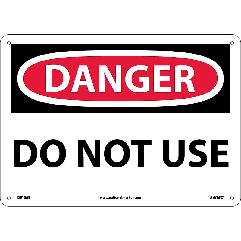 Do Not Use, 10X14, .040 Aluminum, Danger Sign image 1