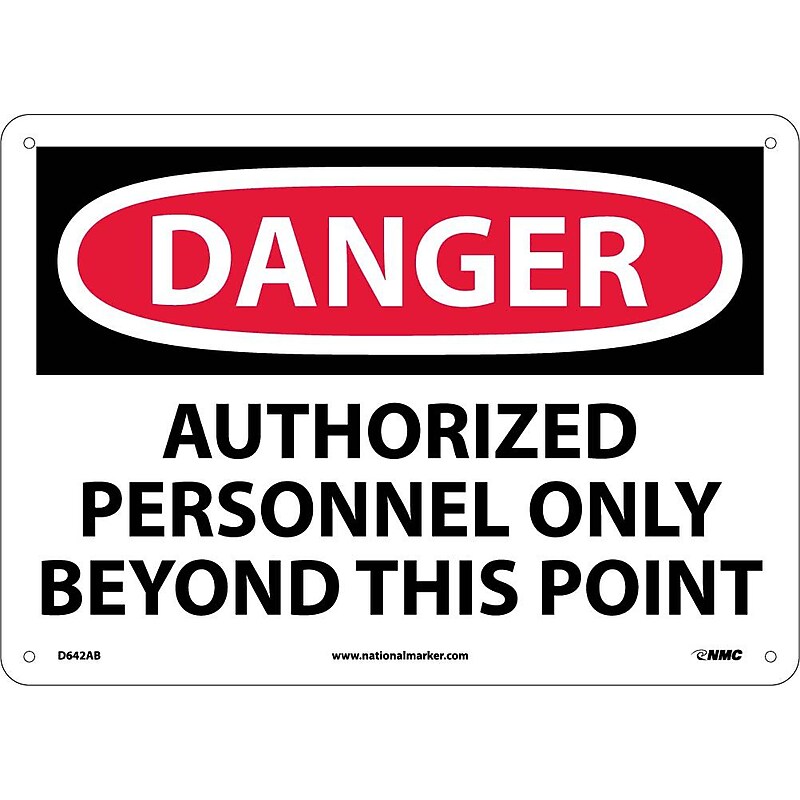 Danger Signs; Authorized Personnel Only Beyond This Point, 10X14, .040 Aluminum image 1