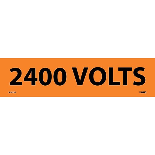 Voltage Marker; Adhesive Vinyl, 2400 Volts, 2 1/4X9 Staples