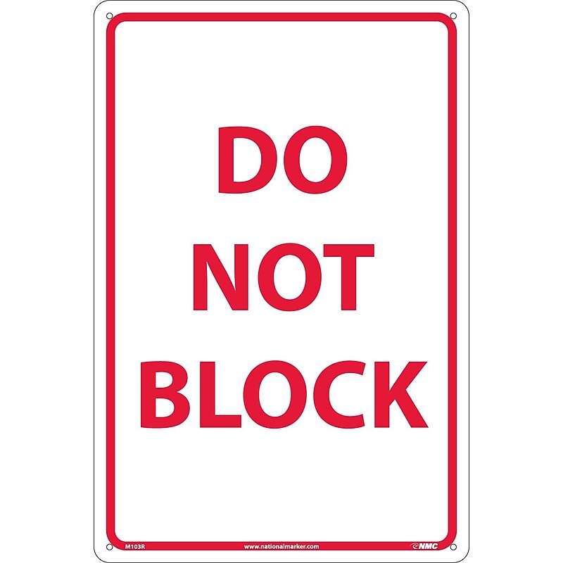 Notice Signs; Do Not Block, Red On White, 18X12, Rigid Plastic image 1