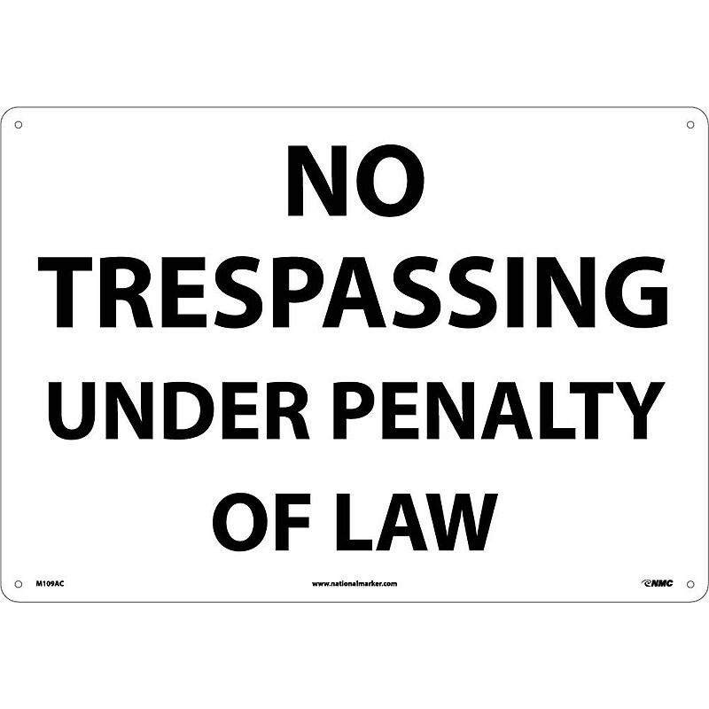 Notice Signs; No Trespassing Under Penalty Of Law, 14X20, .040 Aluminum image 1
