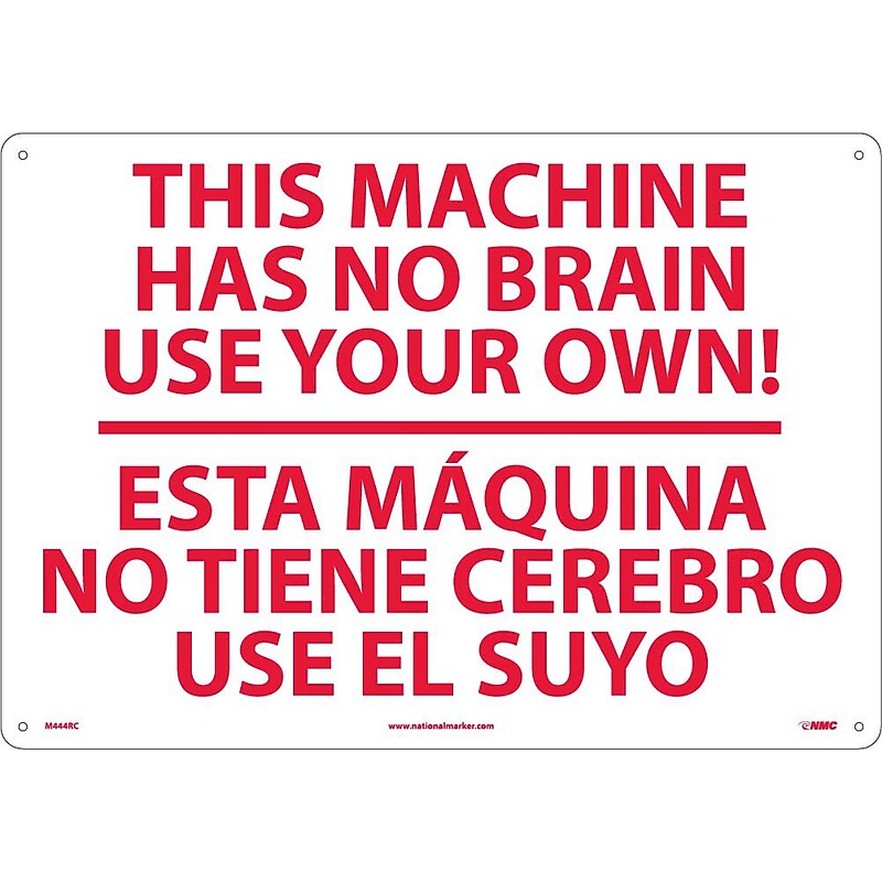 Notice Signs; This Machine Has No Brain Etc Solo Ud Ti (Bilingual), 14X20, Rigid Plastic image 1