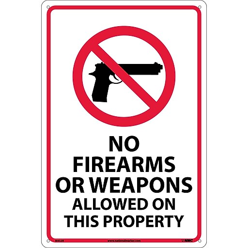 Notice Signs; No Firearms Or Weapons Allowed On This Property, 18X12