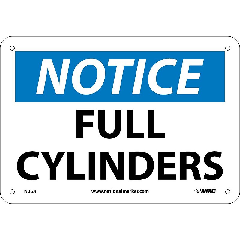 Notice Signs; Full Cylinders, 7X10, .040 Aluminum image 1