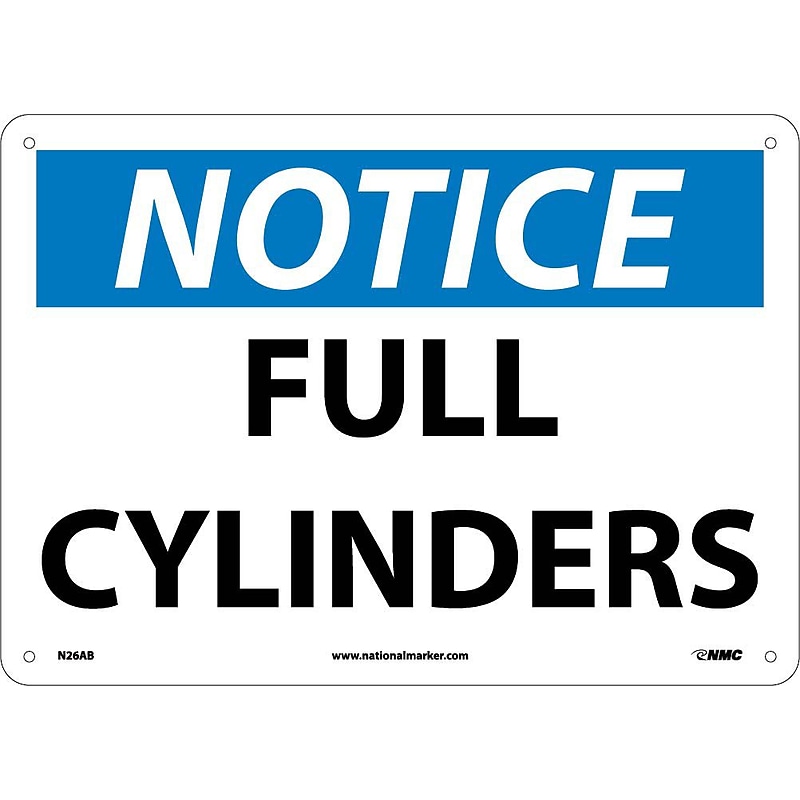 Notice Signs; Full Cylinders, 10X14, .040 Aluminum image 1