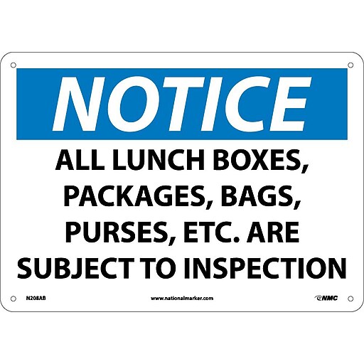 Notice Signs; All Lunch Boxes Packages Bags. . ., 10X14, .040 Aluminum