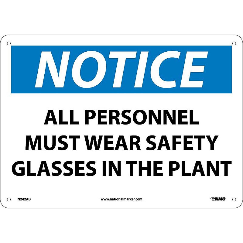 Notice Signs; All Personnel Must Wear Safety Glasses In The Plant, 10X14, .040 Aluminum image 1
