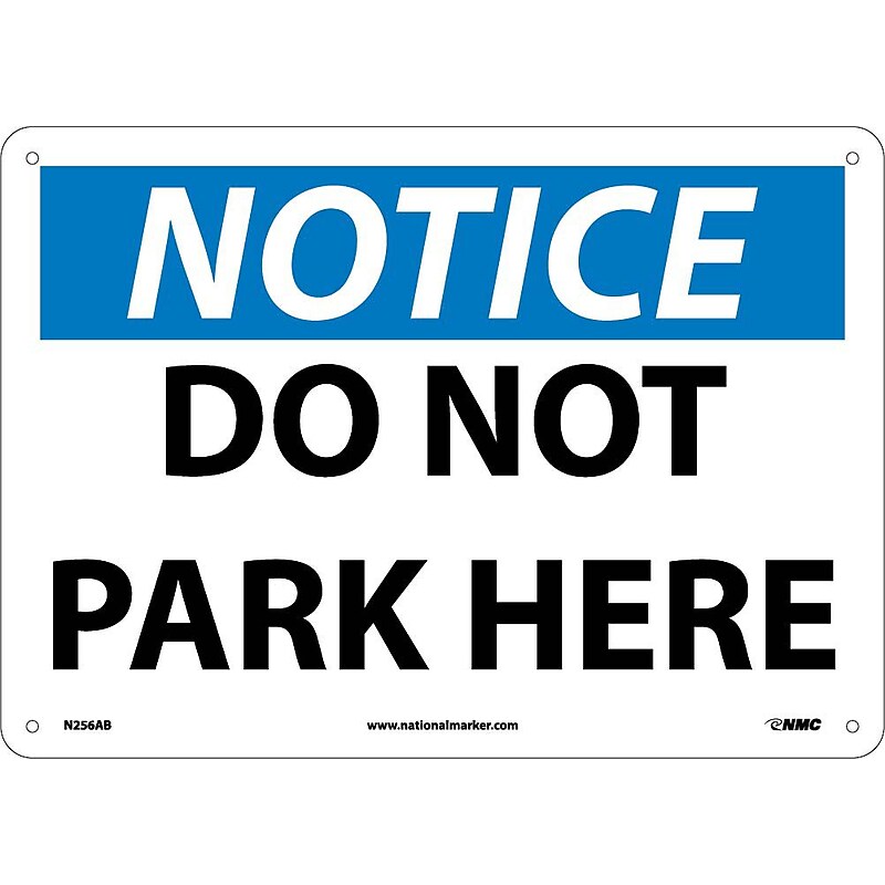Do Not Park Here, 10X14, .040 Aluminum, Notice Sign image 1