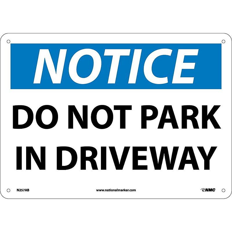 National Marker "Notice Do Not Park In Driveway" Parking Sign, 10" x 14", Aluminum (N257AB) image 1