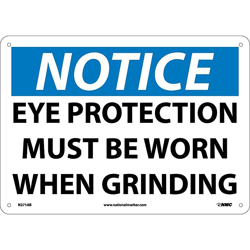 Notice Signs; Eye Protection Must Be Worn When Grinding, 10X14, .040 Aluminum image 1