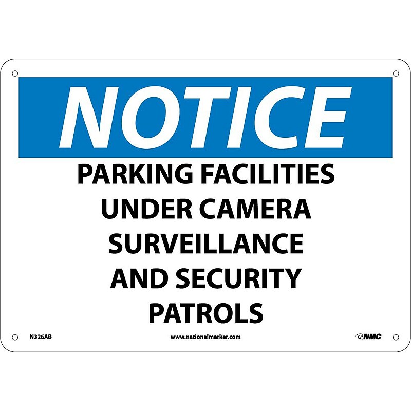 Notice Signs; Parking Facilities Under Camera Surveillance & Security Patrols, 10X14,  .040 Aluminum image 1