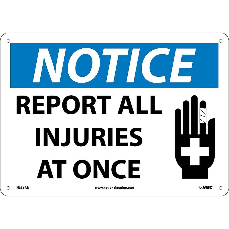 Notice Signs; Report All Injuries At Once, Graphic, 10X14, .040 Aluminum image 1