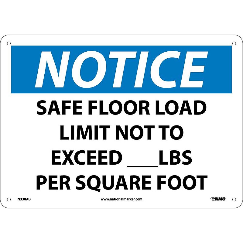 Notice Signs; Safe Floor Load Limit Not To Exceed___Lbs. Per Square Foot, 10X14, .040 Aluminum image 1