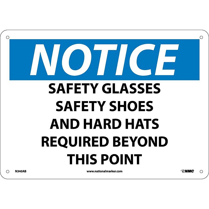 Notice Signs; Safety Glasses Safety Shoes And Hard Hats Required Beyond..., 10X14, .040 Aluminum image 1