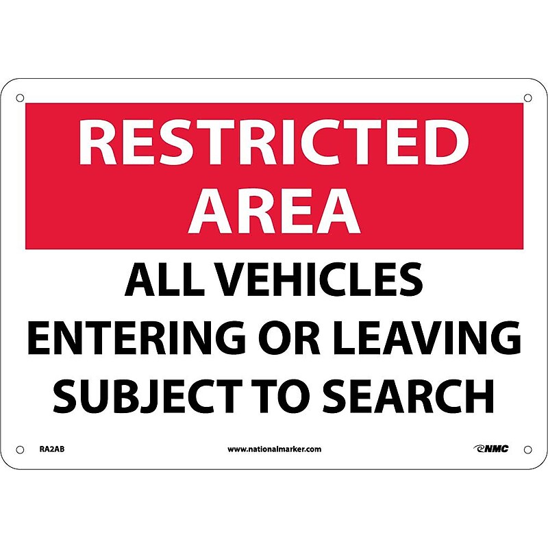 Restricted Area, All Vehicles Entering Or Leaving Subject To Search, 10X14, .040 Aluminum image 1