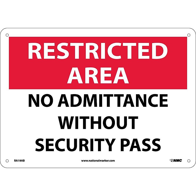 Notice Signs; Restricted Area, No Admittance Without Security Pass, 10X14, .040 Aluminum image 1