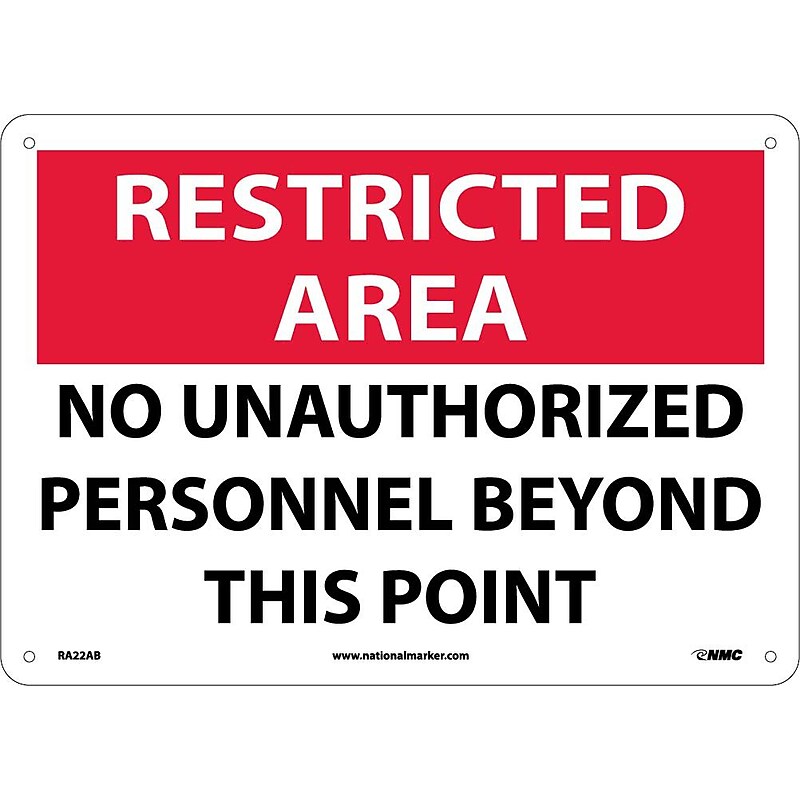Notice Signs; Restricted Area, No Unauthorized Personnel Beyond This Point, 10X14, .040 Aluminum image 1