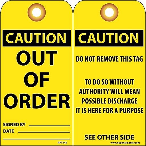 Accident Prevention Tags; Out Of Order, 6X3, .015 Mil Unrip Vinyl, 25 Pk W/ Grommet Staples