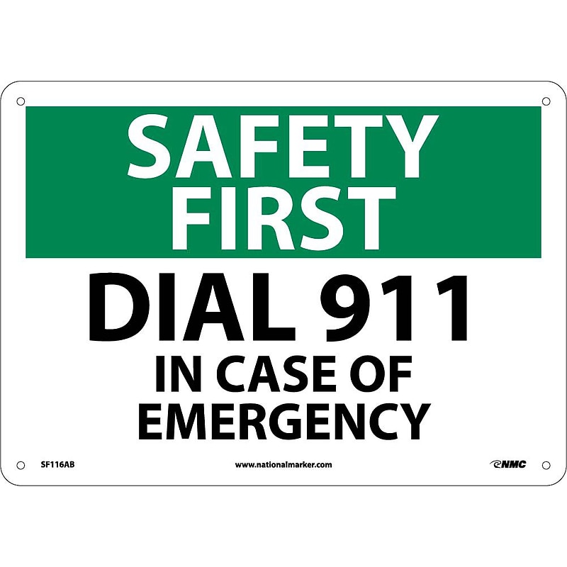 Information Signs; Safety First, Dial 911 In Case Of Emergency, 10X14, .040 Aluminum image 1