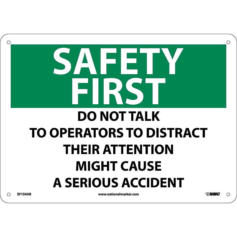 Safety First, Do Not Talk To Operators To Distract Their Attention, 10X14, .040 Aluminum, Notice Sign image 1