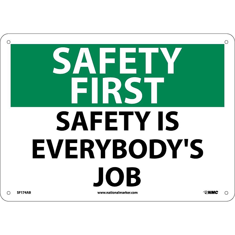 Safety First, Safety Is Everybody'S Job, 10X14, .040 Aluminum, Information Sign image 1