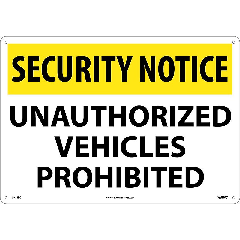 Security Notice Signs; Unauthorized Vehicles Prohibited, 14X20, Rigid Plastic image 1