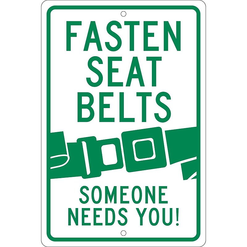 National Marker Reflective "Fasten Seat Belts - Someone Needs You" Warning Traffic Control Sign, 18" x 12", Aluminum (TM60K) image 1