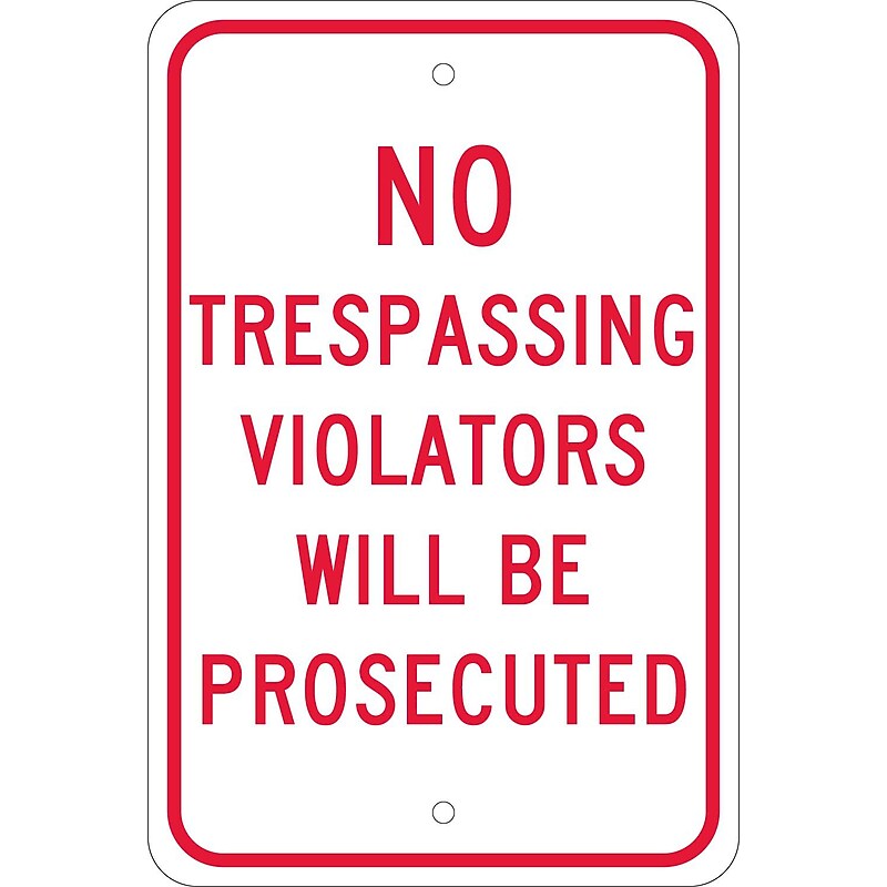 Traffic Warning Signs; No Trespassing Violators Will Be Prosecuted, 18X12, .080 Egp Ref Aluminum image 1