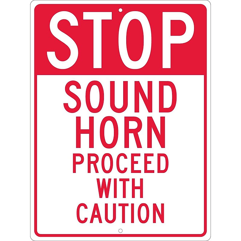 National Marker Reflective "Stop Sound Horn Proceed With Caution" Regulatory Traffic Sign, 24" x 18", Aluminum (TM218K) image 1