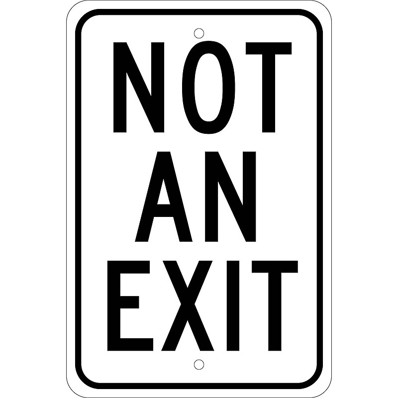 National Marker Reflective "Not An Exit" Regulatory Traffic Sign, 18" x 12", Aluminum (TM224J) image 1