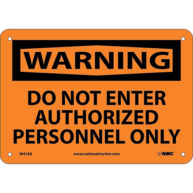 Do Not Enter Authorized Personnel Only, 7X10, .040 Aluminum, Warning Sign image 1