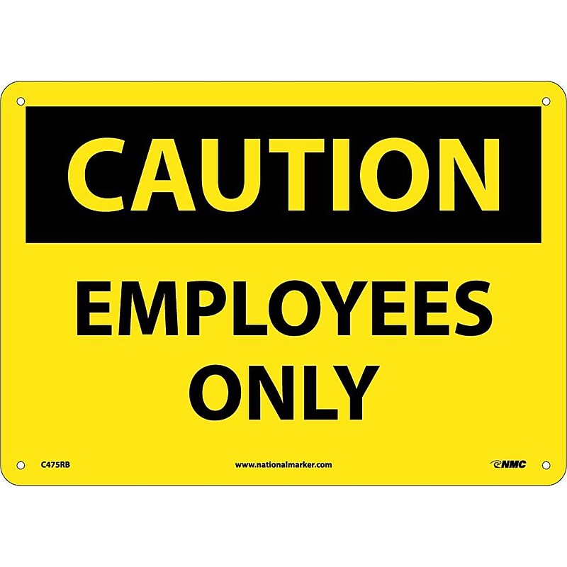 Caution, Employees Only, 10X14, Rigid Plastic, Caution Sign image 1