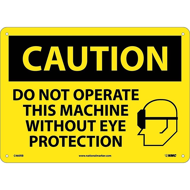 Caution Signs; Do Not Operate This Machine Without Eye Protection, Graphic, 10X14, Rigid Plastic image 1