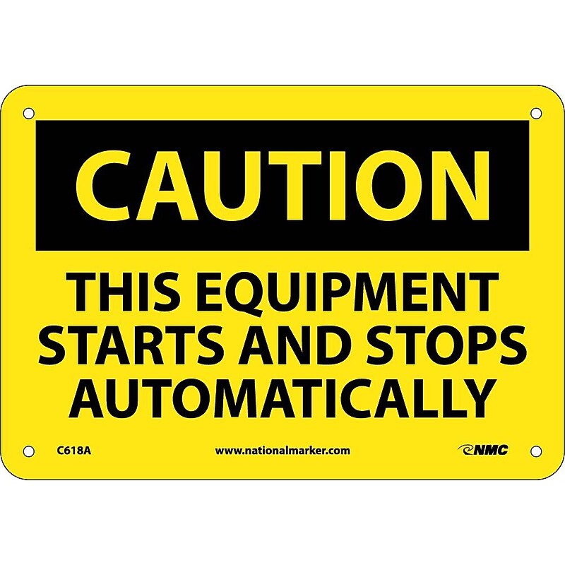 Caution, This Equipment Starts And Stops Automatically, 7X10, .040 Aluminum image 1