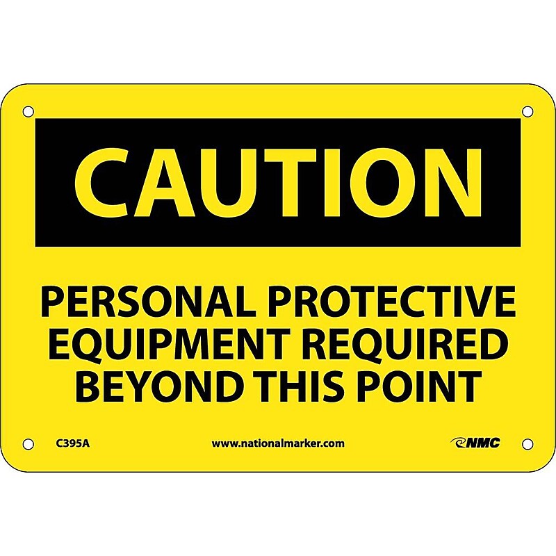 Caution Signs; Personal Protective Equipment Required Beyond This Point, 7X10, .040 Aluminum image 1