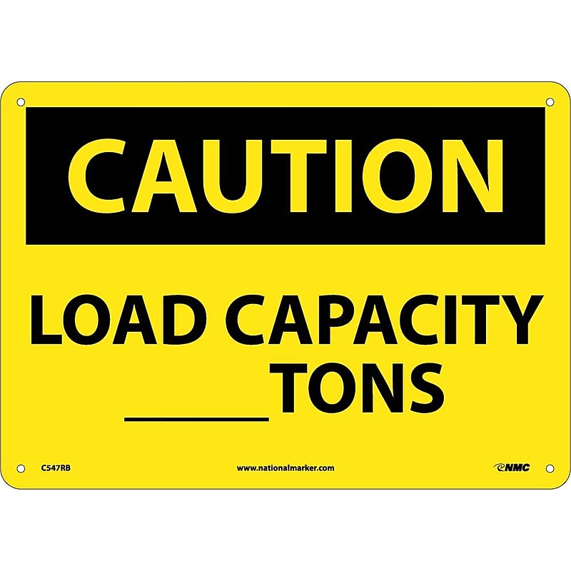 Caution Signs; Load Capacity__Tons, 10X14, Rigid Plastic image 1