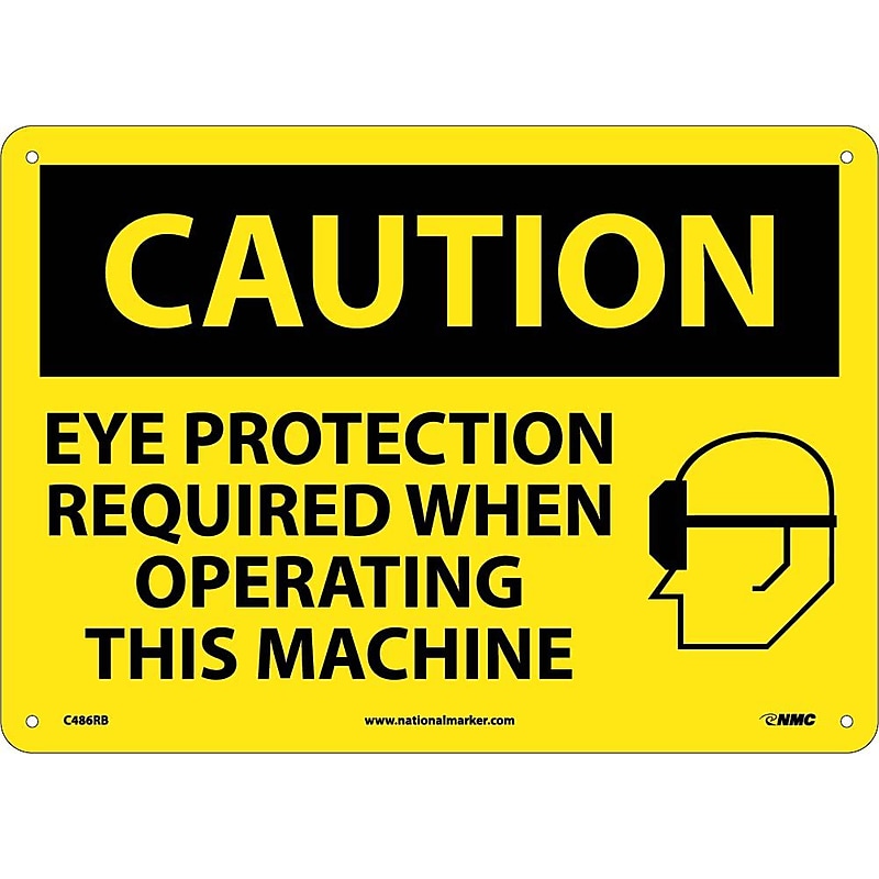 Caution Signs; Eye Protection Required When Operating This Machine, Graphic, 10X14, Rigid Plastic image 1