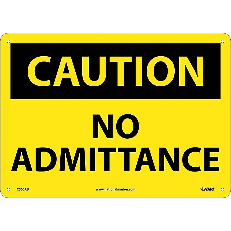 Caution, No Admittance, 10X14, .040 Aluminum, Caution Sign image 1