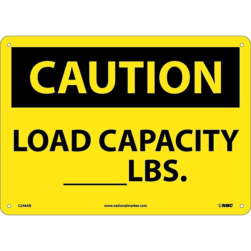 Caution Signs; Load Capacity__Lbs., 10X14, .040 Aluminum image 1
