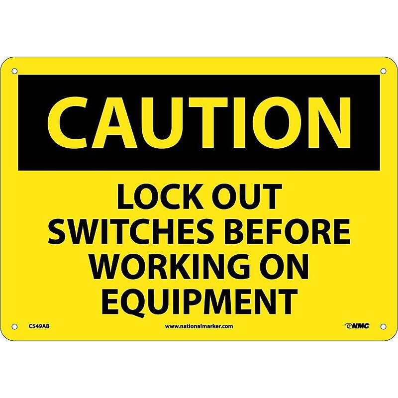 Caution Signs; Lock Out Switches Before Working On Equipment, 10X14, .040 Aluminum image 1
