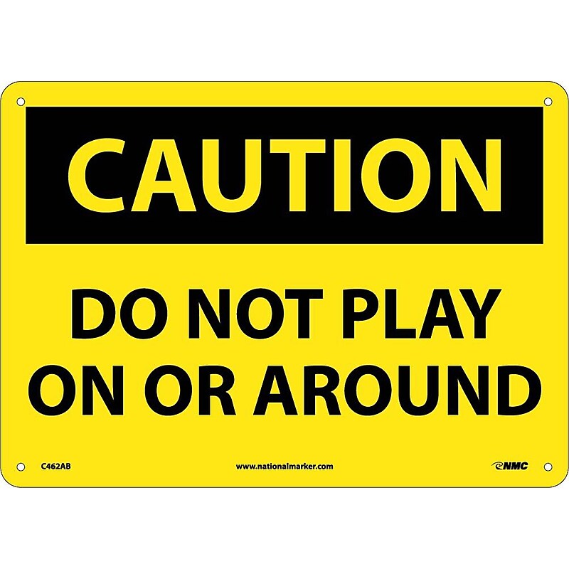 Do Not Play On Or Around, 10X14, .040 Aluminum, Caution Sign image 1
