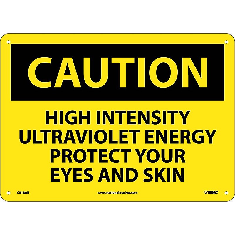 High Intensity Ultraviolet Energy Protect Your Eyes And Skin, 10X14, .040 Aluminum, Caution Sign image 1