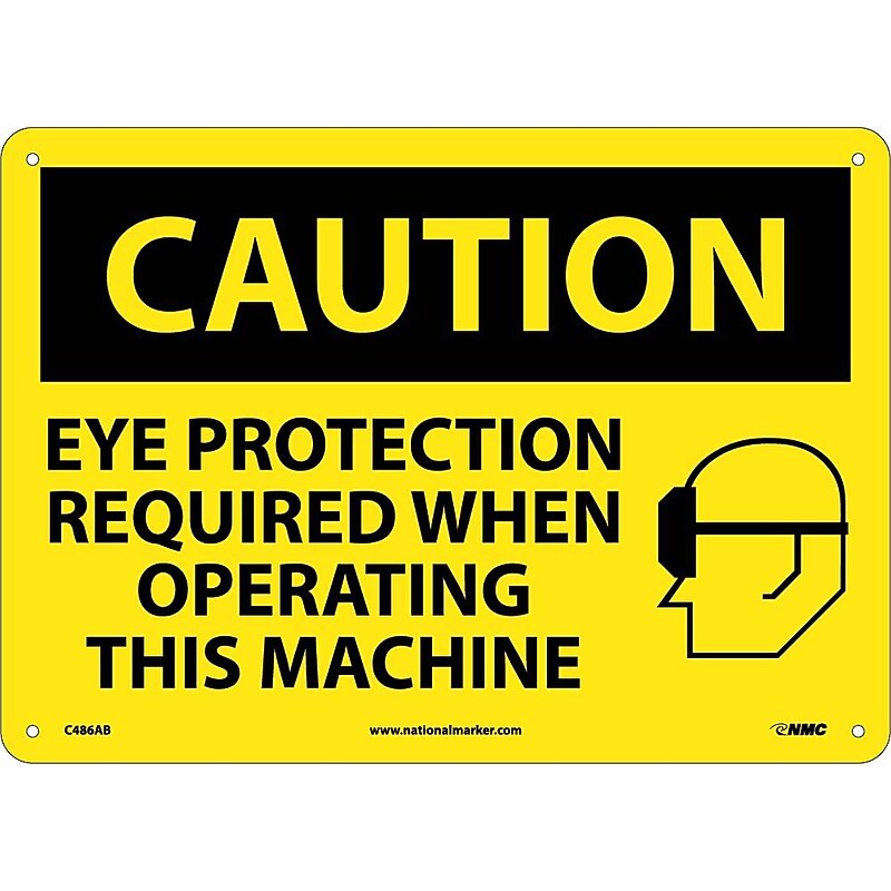 Caution Signs; Eye Protection Required When Operating This Machine, Graphic, 10X14, .040 Aluminum image 1