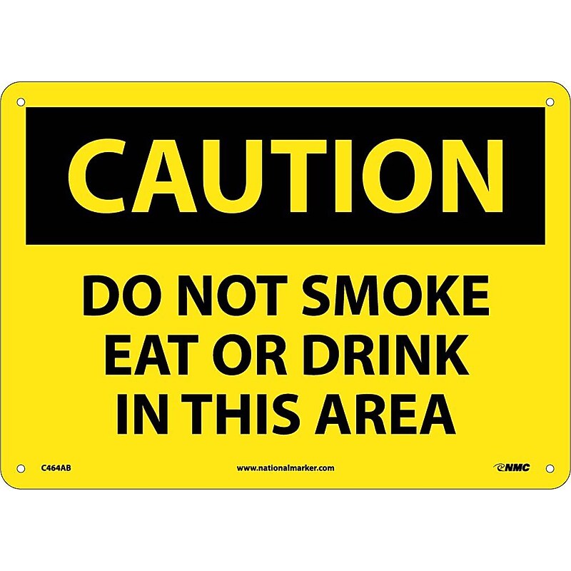 Caution Signs; Do Not Smoke Eat Or Drink In This Area, 10X14, .040 Aluminum image 1