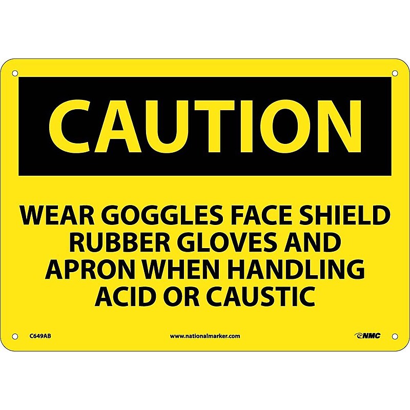 Caution, Wear Goggles Face Shield Rubber Gloves And Apron When Handling Acid Or Caustic, 10X14, .040 Aluminum (C649AB) image 1